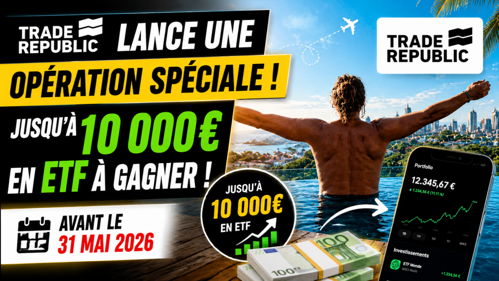 Opération spéciale : jusqu'à 10 000€ en ETF